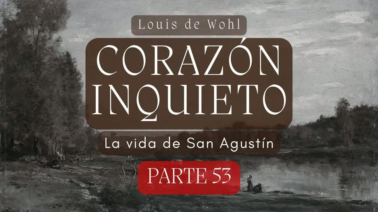 CORAZON INQUIETO - PARTE 53