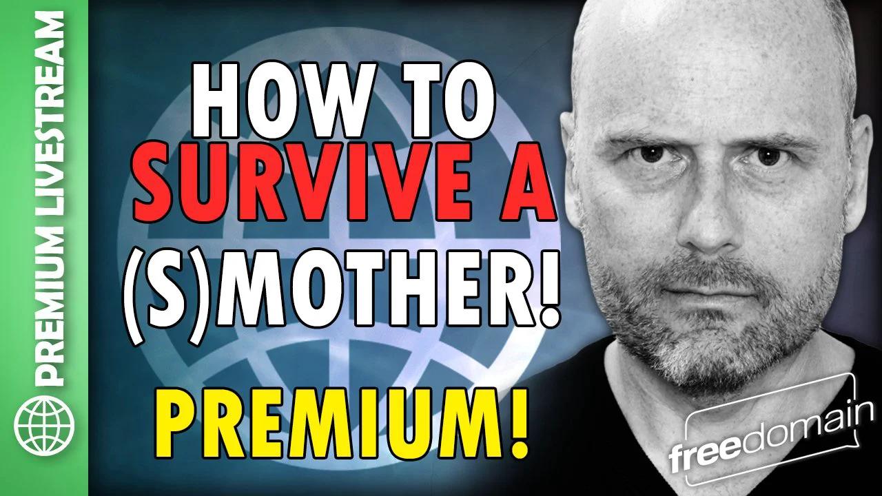 How to survive a s mother 