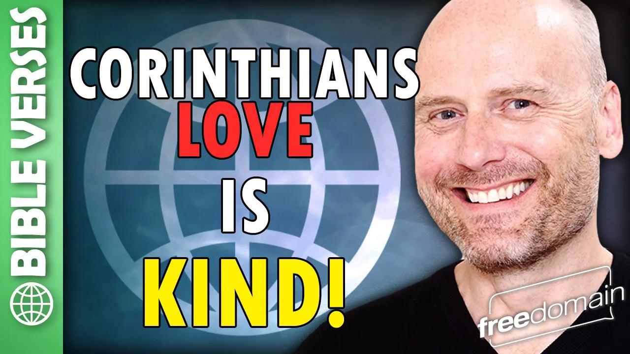 Corinthians: Love is Kind! Bible Verses (Audio)