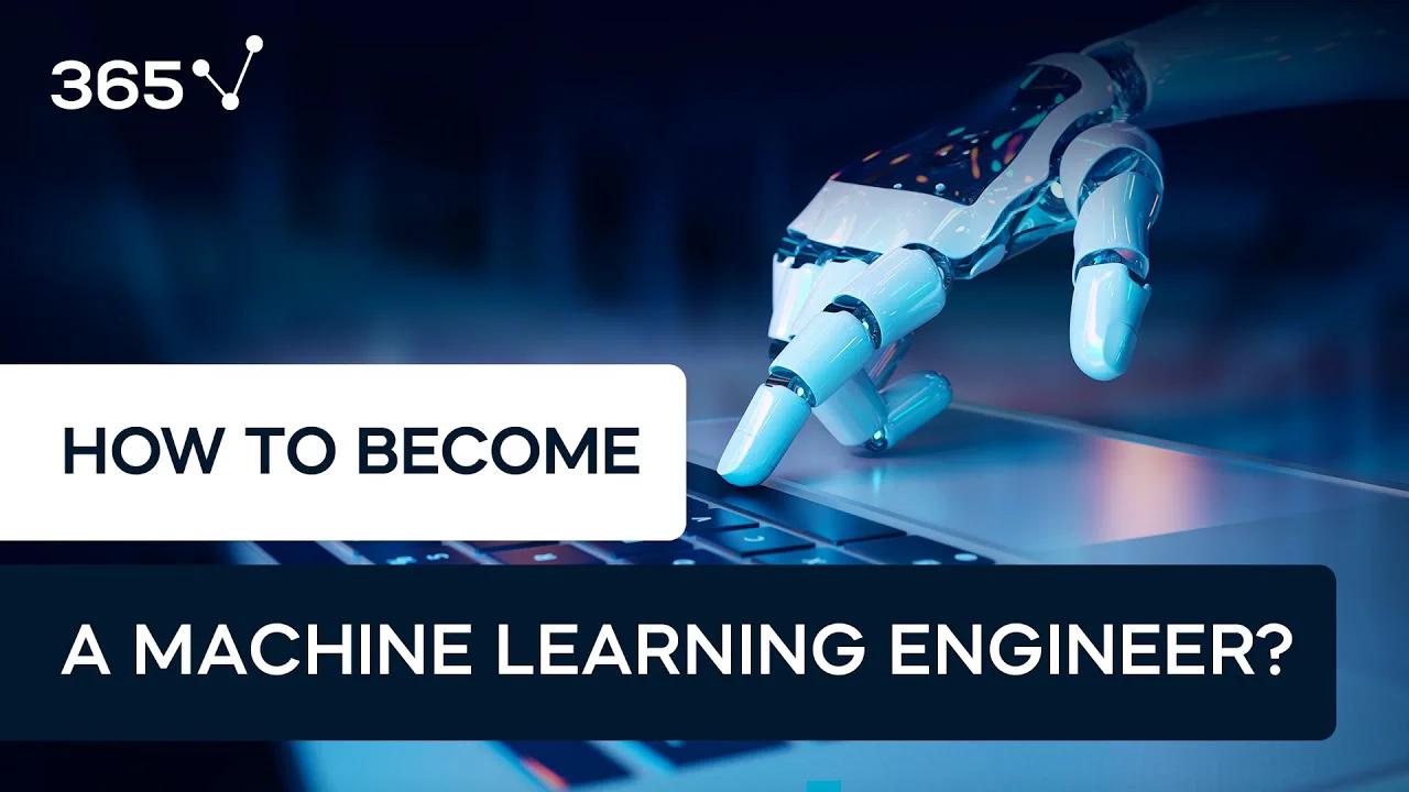 How to Become a Machine Learning Engineer