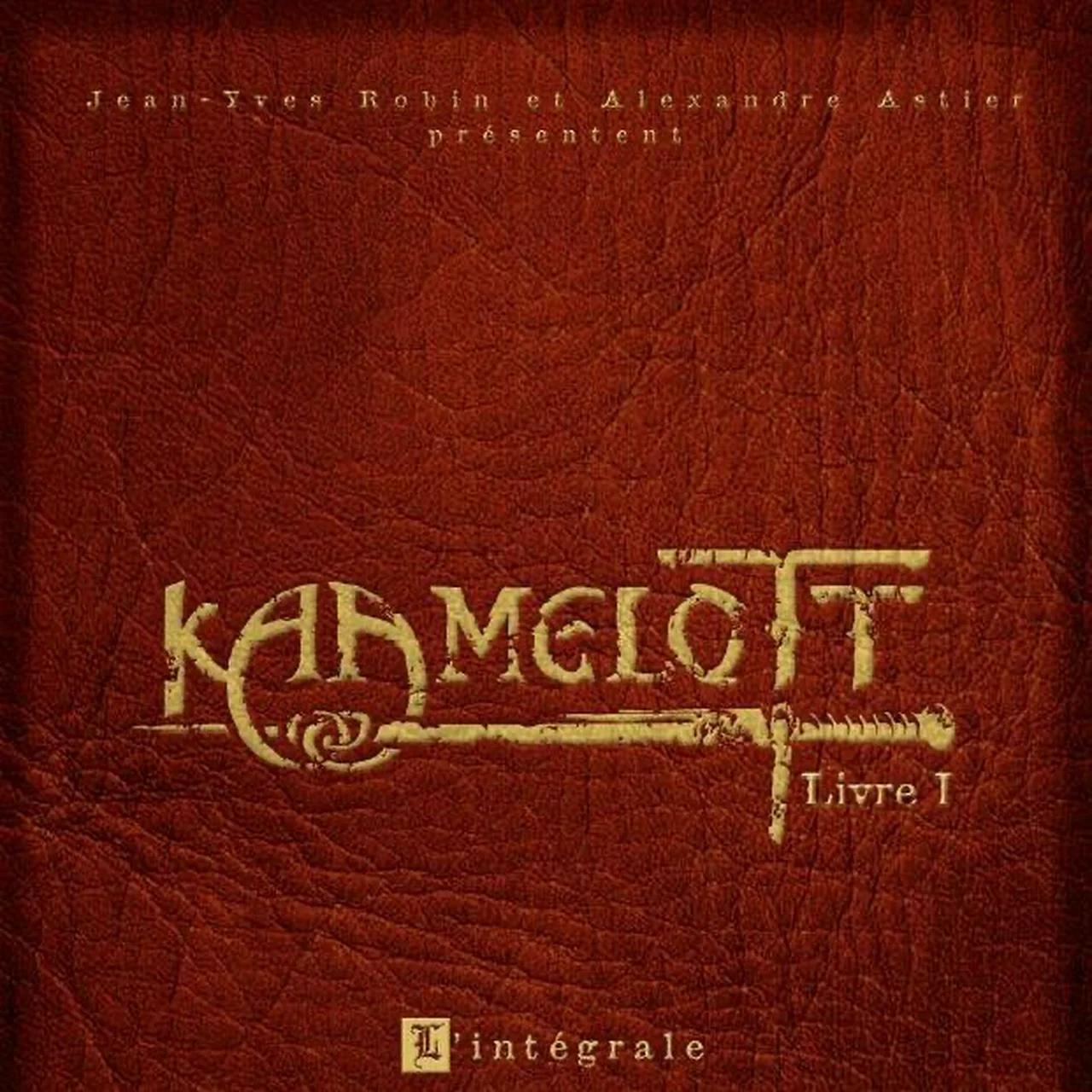 Kaamelott Livre 1 Tome 1