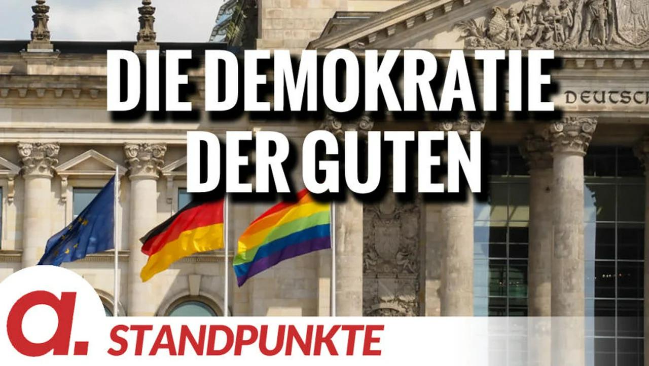 ⁣Die Demokratie der Guten | Von Rüdiger Rauls