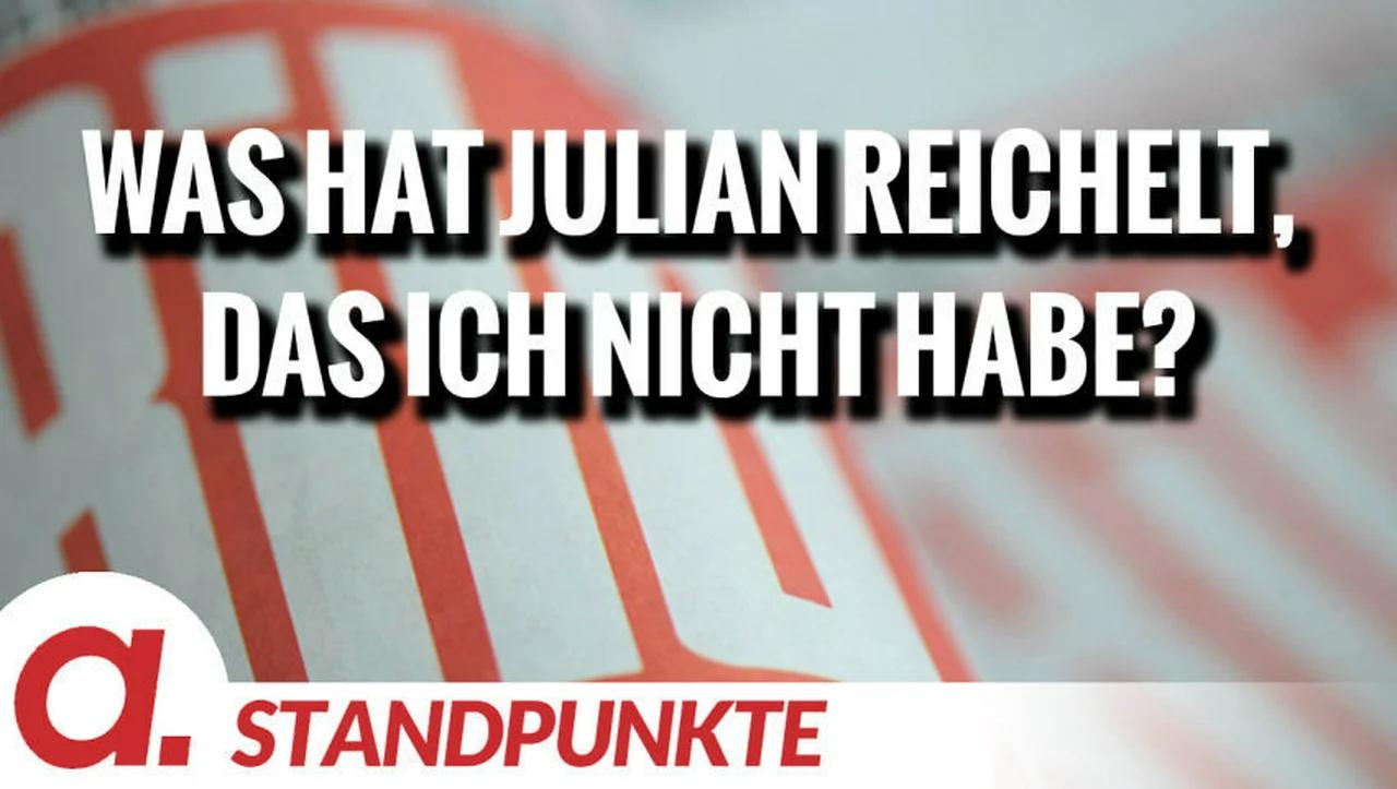 ⁣Was hat Julian Reichelt, das ich nicht habe? | Von Anselm Lenz und Hendrik Sodenkamp