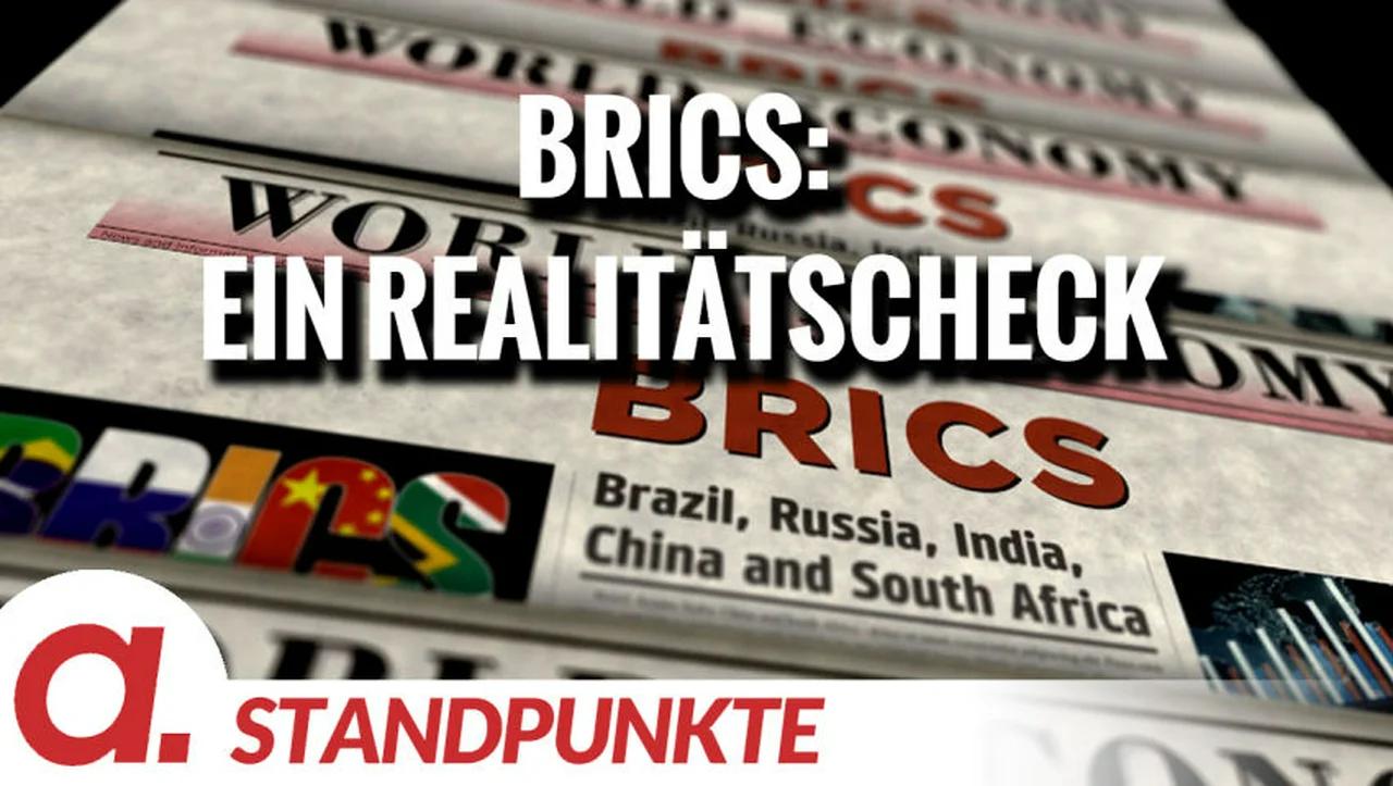 ⁣BRICS: Ein Realitätscheck | Von Jochen Mitschka