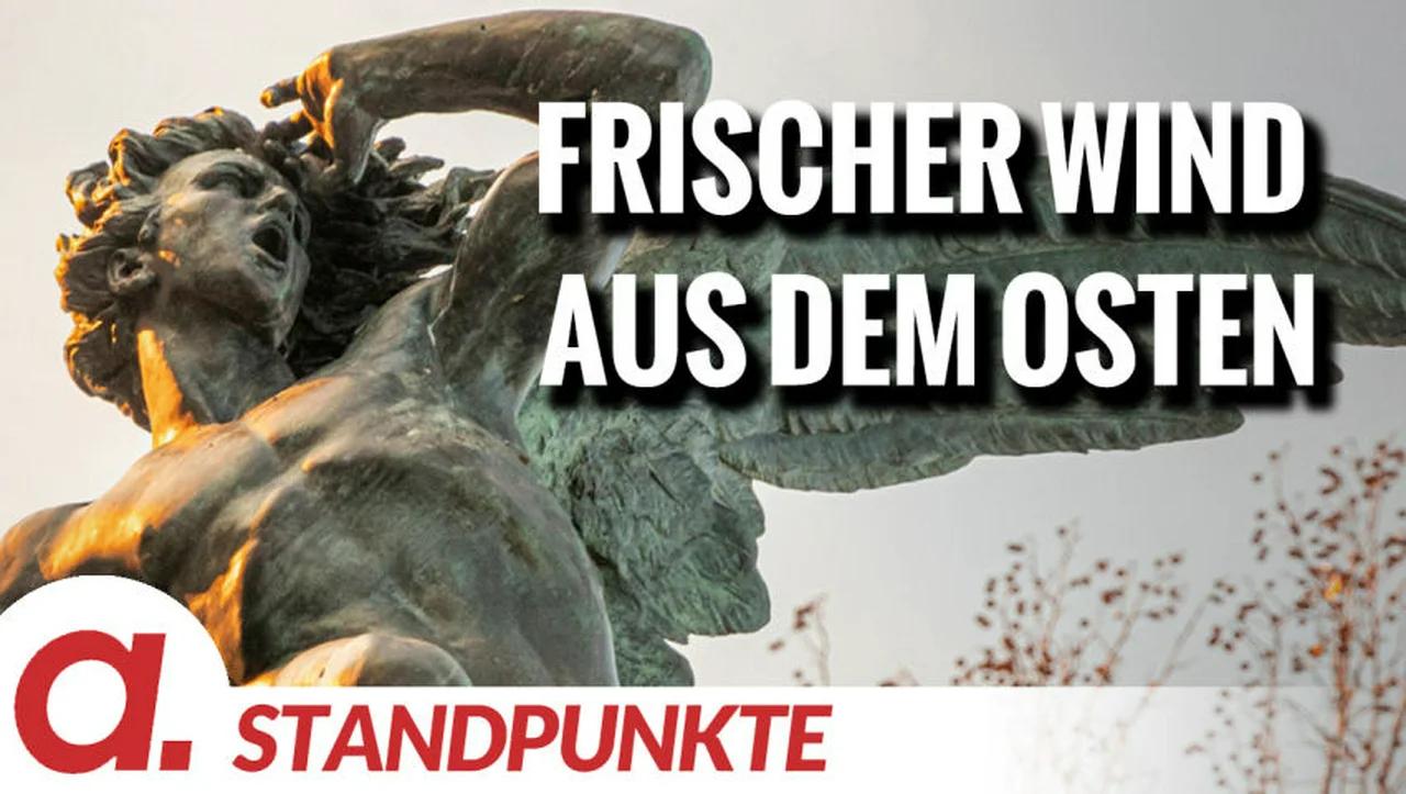 ⁣Frischer Wind aus dem Osten | Von Hendrik Sodenkamp, Klaus Müller und Michael Meyen