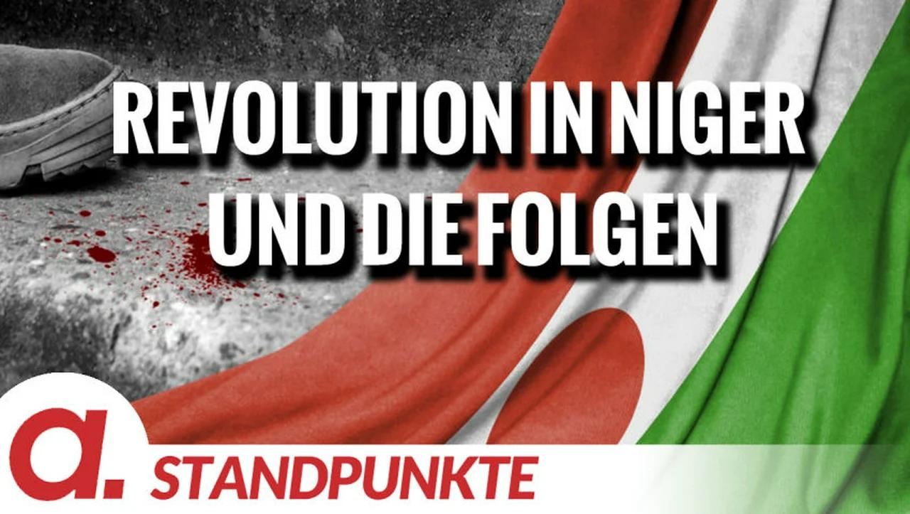 ⁣Revolution in Niger und die Folgen | Von Jochen Mitschka