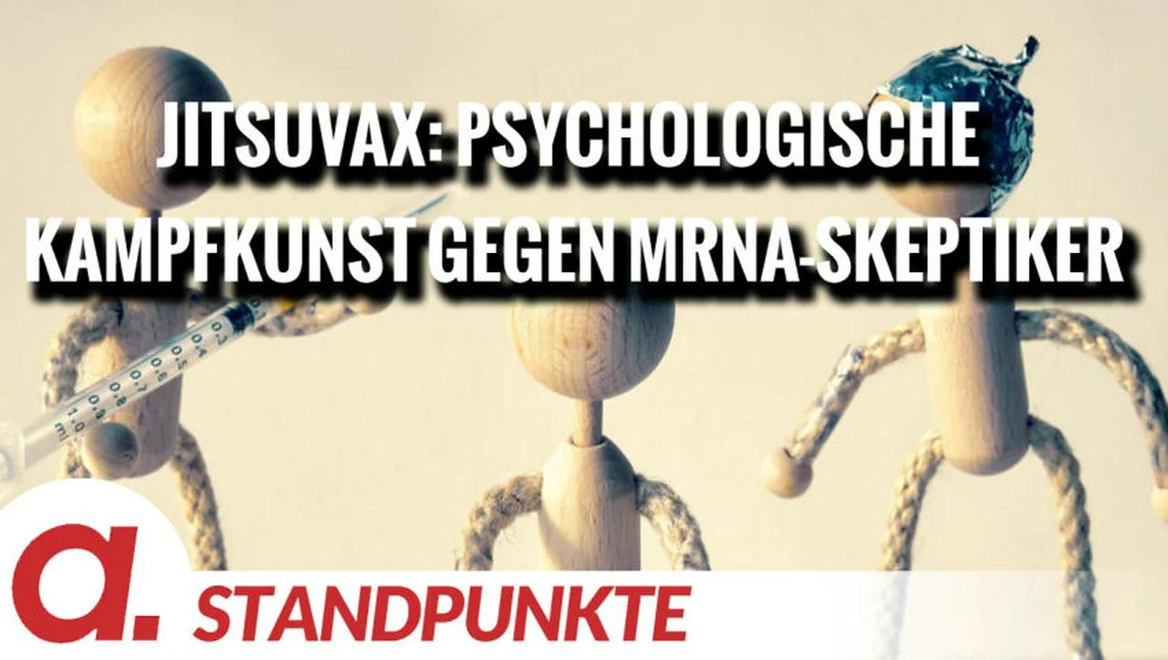 ⁣Jitsuvax: Psychologische Kampfkunst gegen mRNA-Skeptiker | Von Norbert Häring