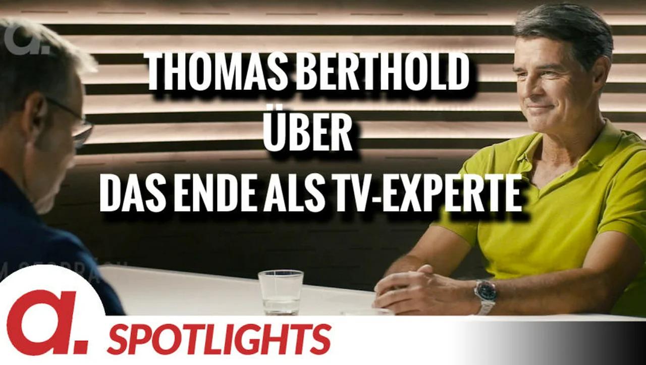 ⁣Spotlight: Thomas Berthold über das Ende als TV-Experte und Bild-Kolumnist