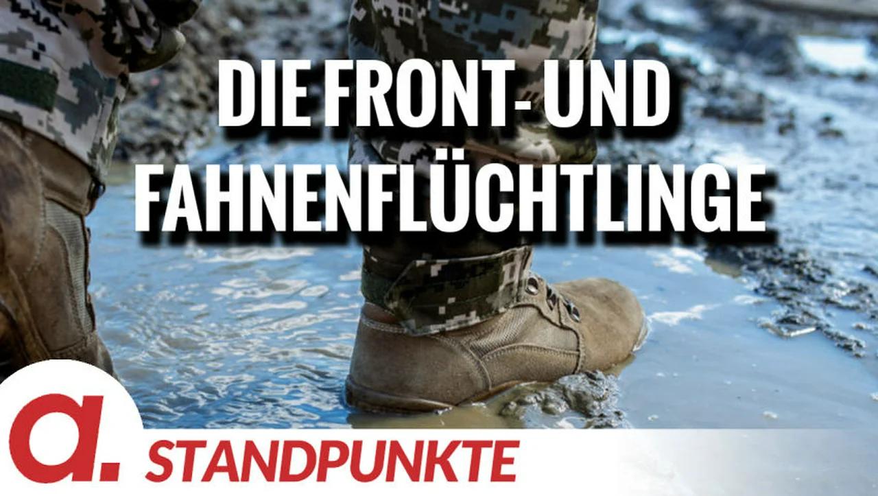 ⁣Die Front- und Fahnenflüchtlinge | Von Hannes Hofbauer