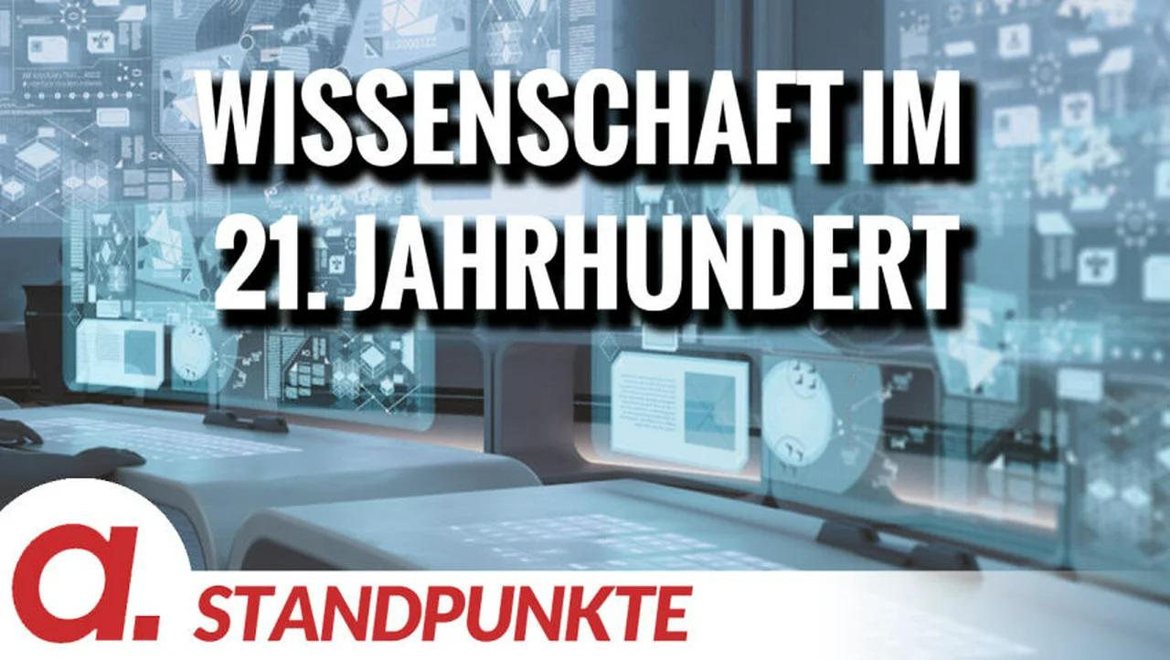 ⁣Wissenschaft im 21. Jahrhundert  | Von Jochen Mitschka