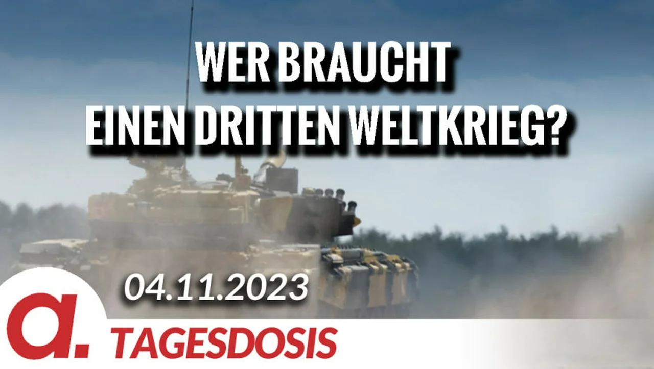 ⁣Wer braucht einen Dritten Weltkrieg? | Von Hermann Ploppa