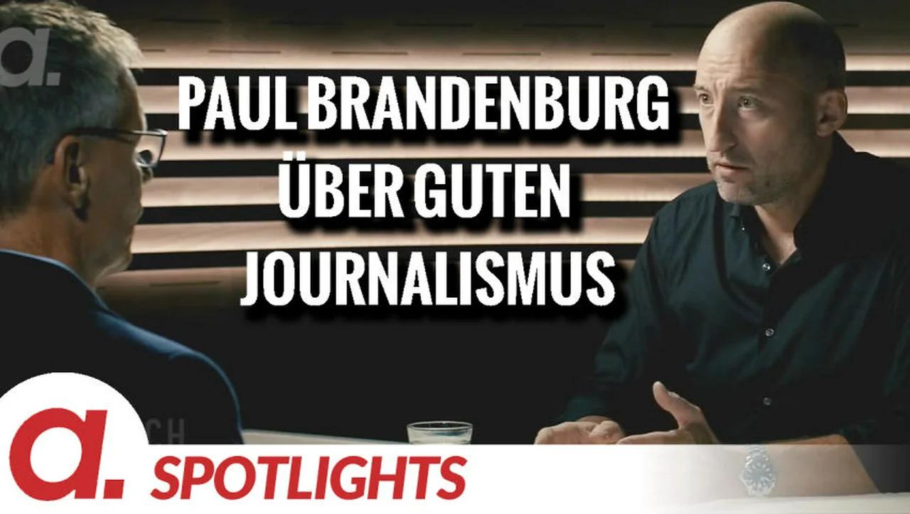 ⁣Spotlight: Paul Brandenburg über guten Journalismus