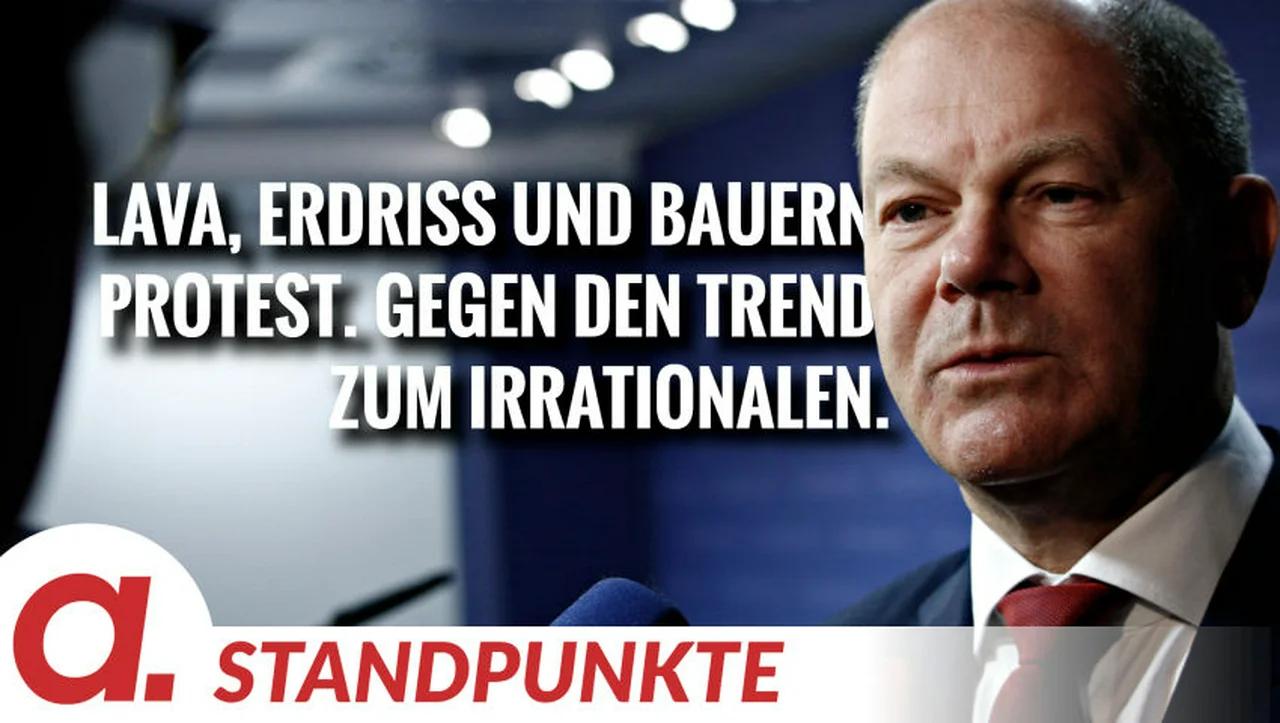 ⁣Lava, Erdriss und Bauernprotest. Gegen den Trend zum Irrationalen. | Von Rob Kenius