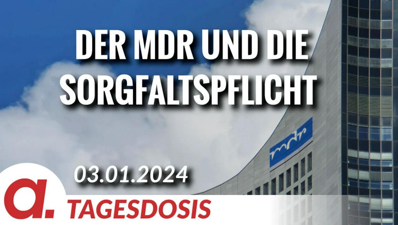 ⁣Der MDR und die Sorgfaltspflicht | Von Norbert Häring