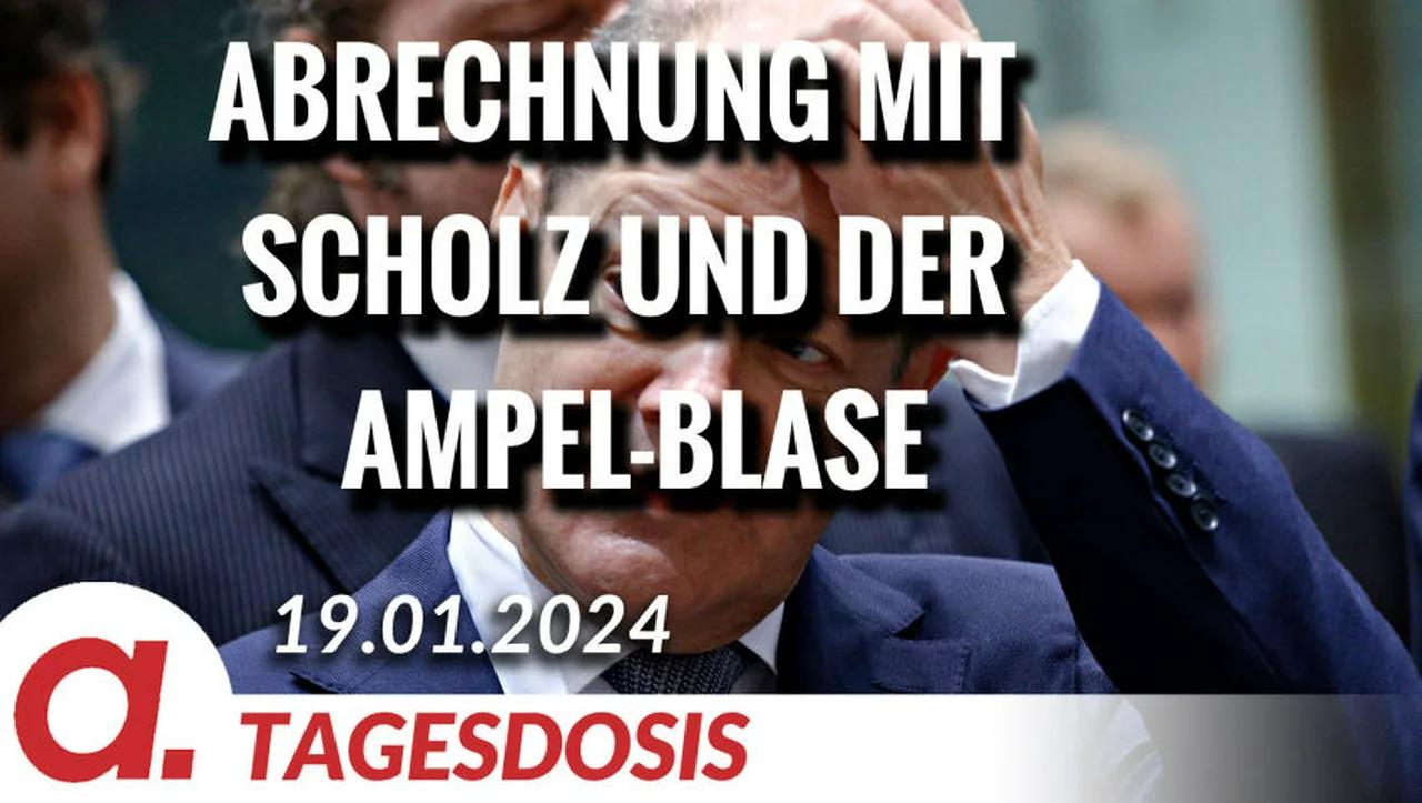 ⁣Abrechnung mit Scholz und der Ampel-Blase | Von Rainer Rupp