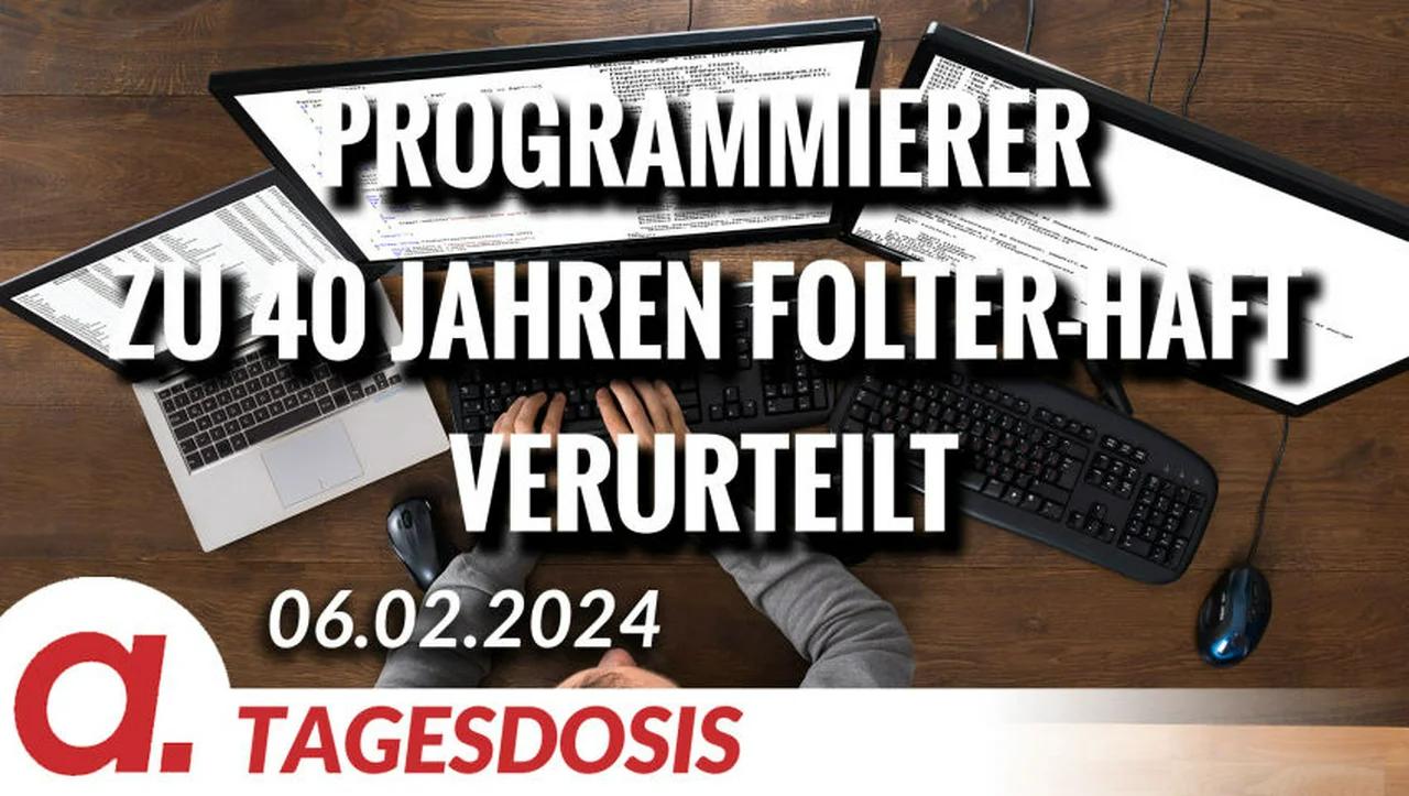 ⁣Programmierer zu 40 Jahren Folter-Haft verurteilt | Von Norbert Häring