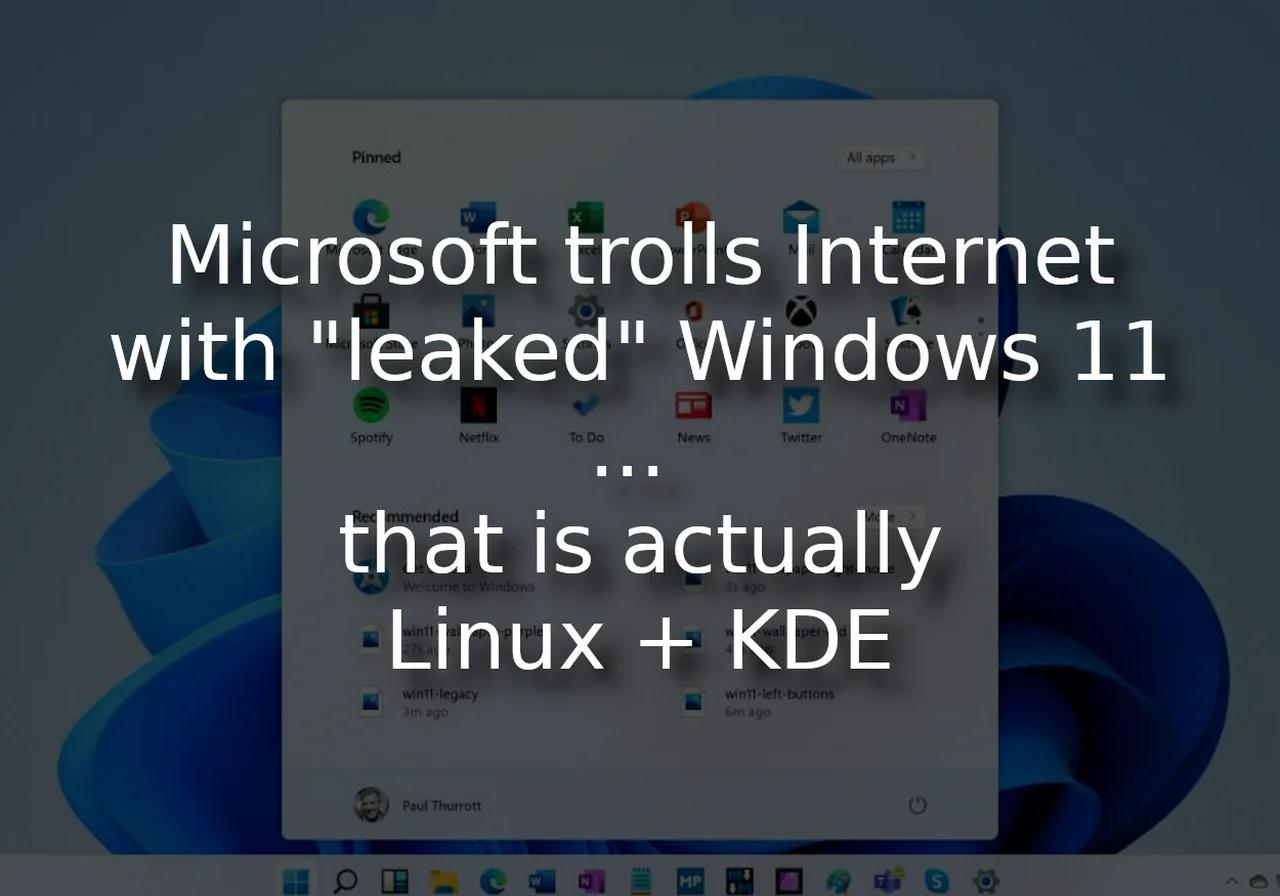 Microsoft trolls Internet with “leaked” Windows 11 … that is actually ...