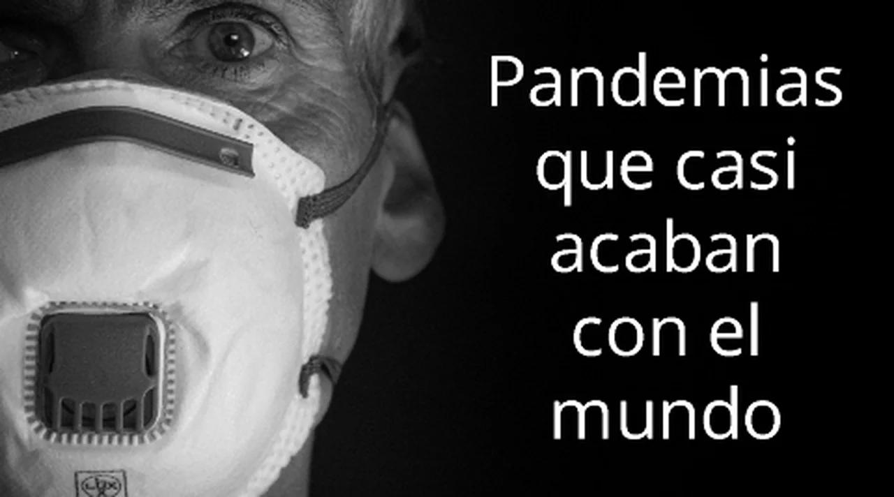 10 Pandemias Y Epidemias Que Casi Acaban Con El Mundo.