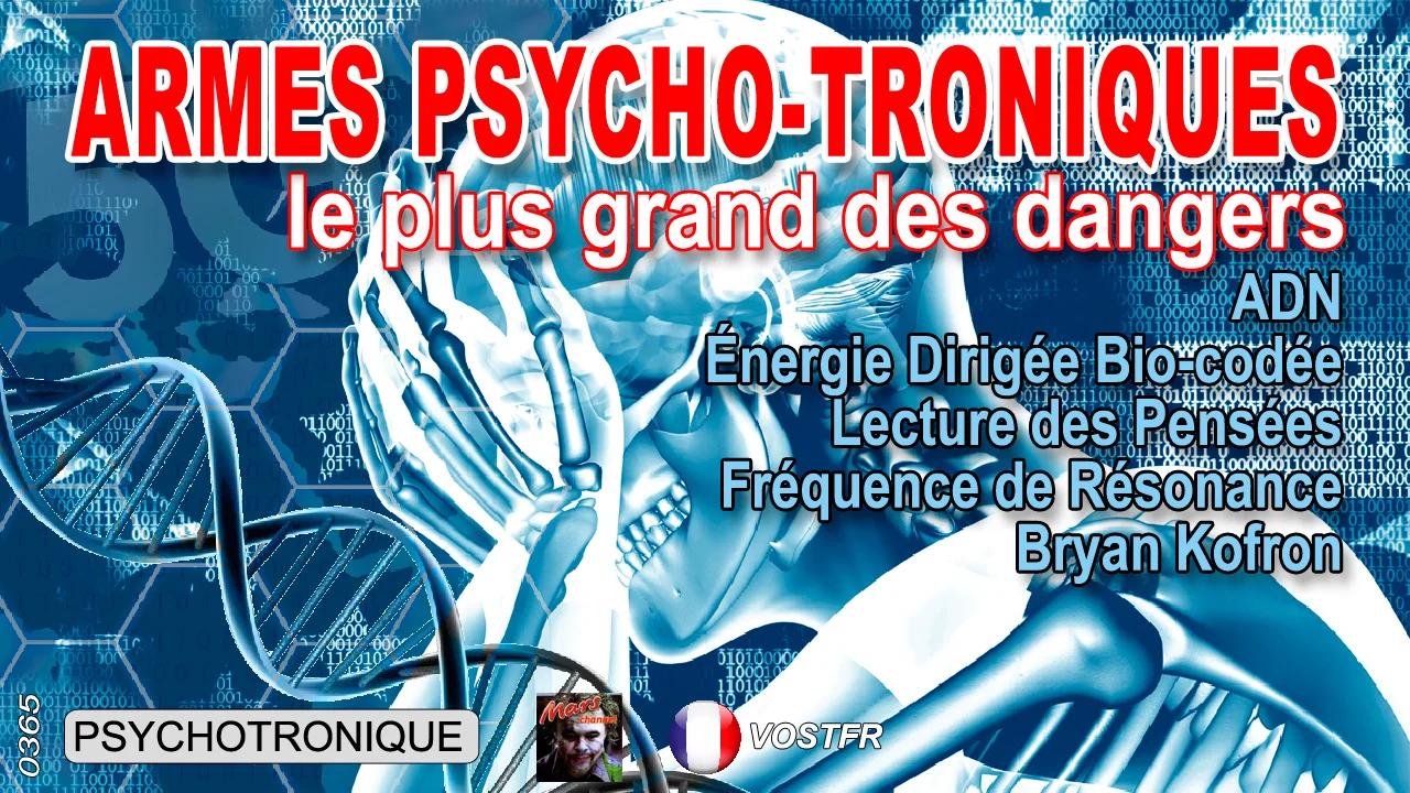 ARMES PSYCHO-TRONIQUES : LE PLUS GRAND DES DANGERS - Full HD (1080p