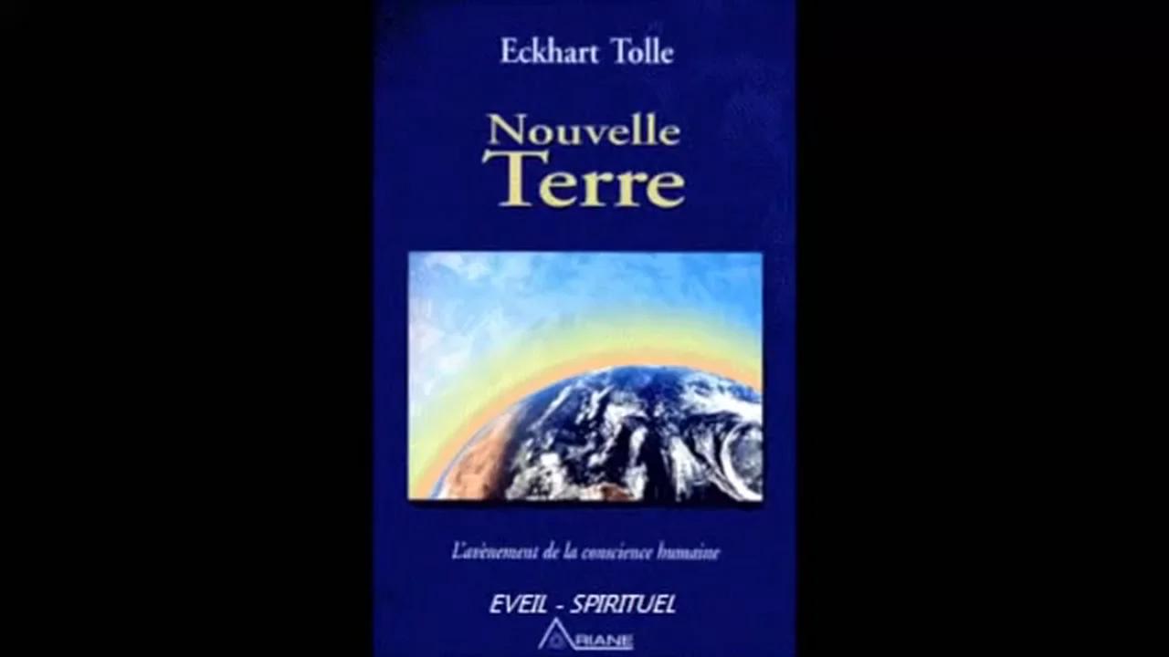 Nouvelle TERRE. Eckhart Tolle