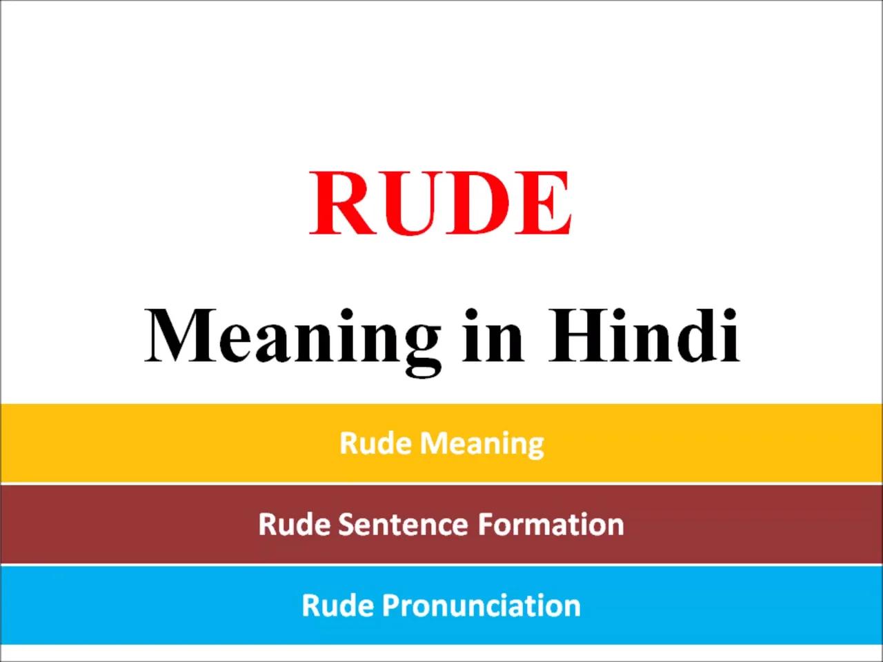 Learn Hindi Through English Rude Meaning In Hindi