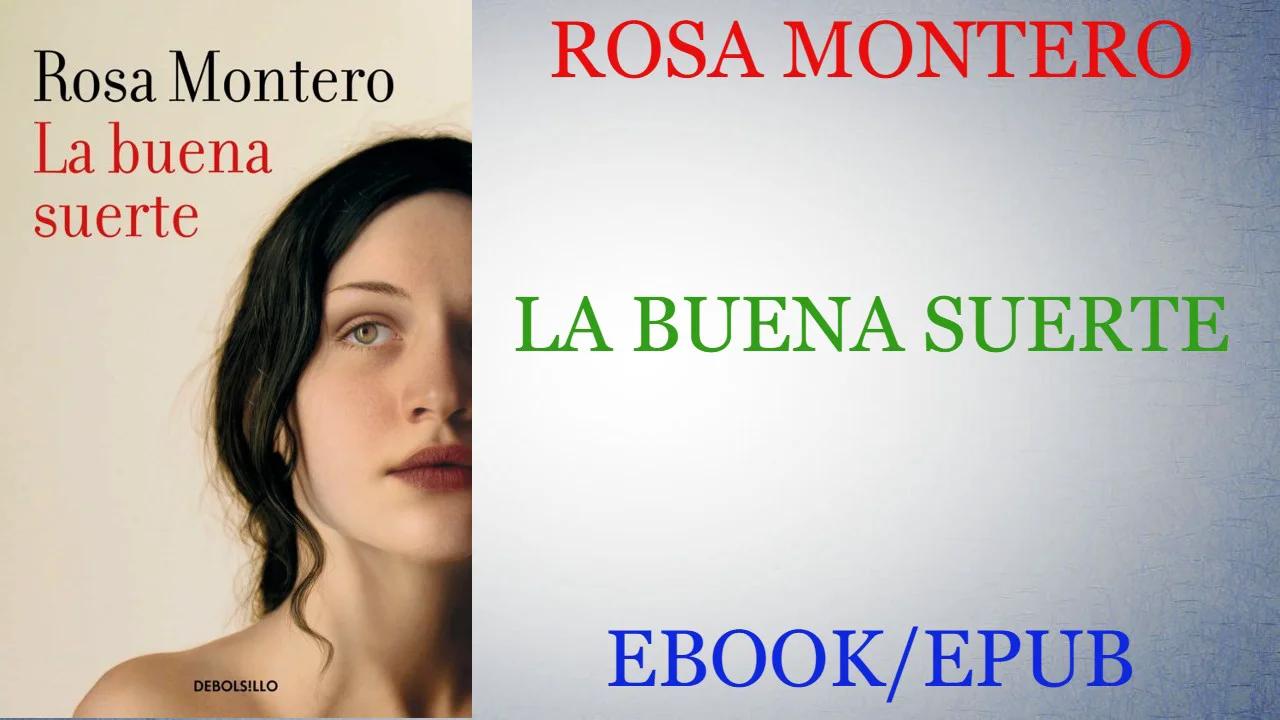 La buena suerte by Rosa Montero