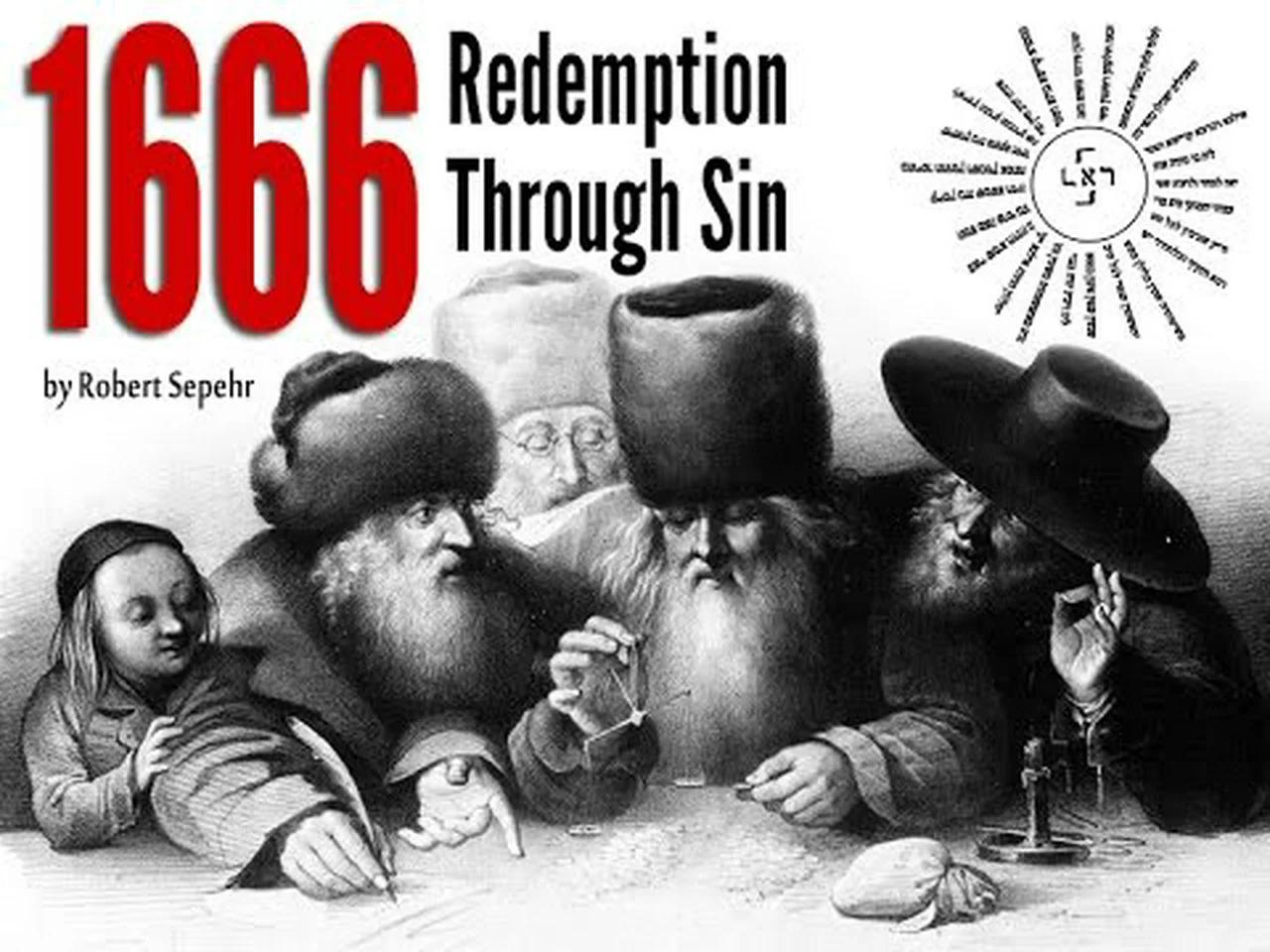 1666 Revisited Sabbatean Frankists Robert Sepehr More Info Below