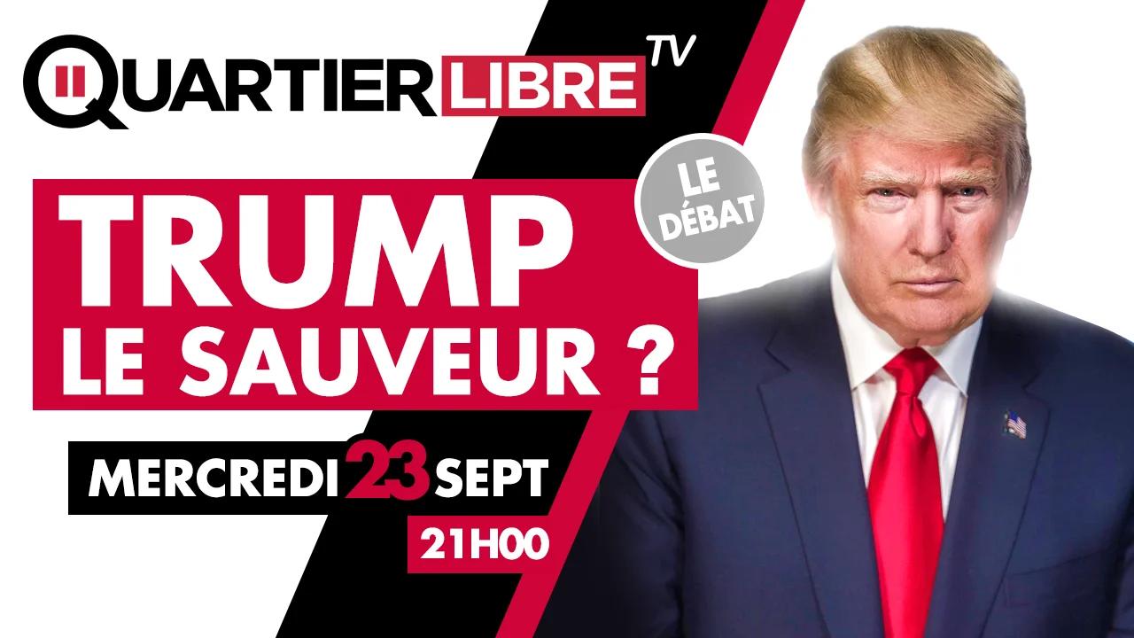 QL11 Donald Trump, le sauveur