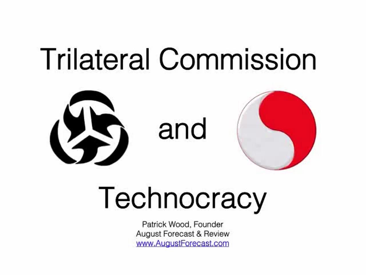 The Trilateral Commission And Technocracy