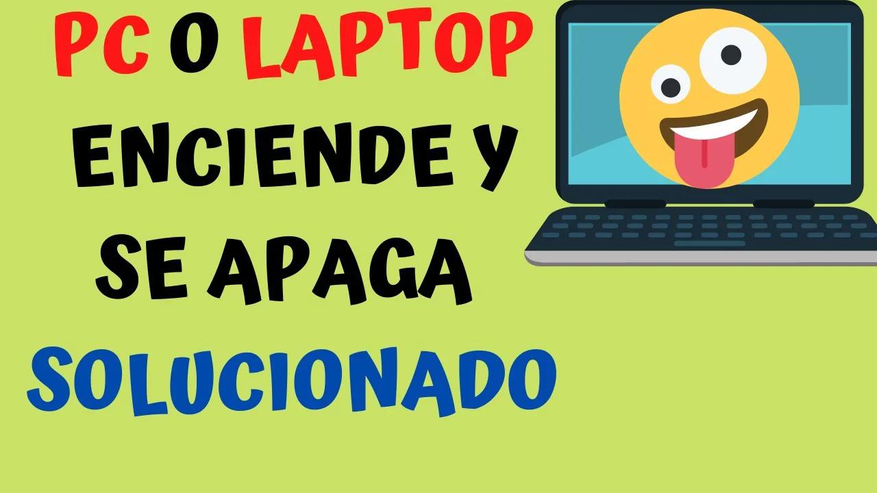 Mi Pc Enciende Y Luego Se Apaga