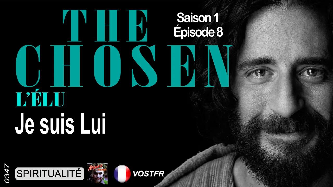 THE CHOSEN (L'ÉLU) - Saison 1 - Épisode 8 - Je suis Lui - Full HD