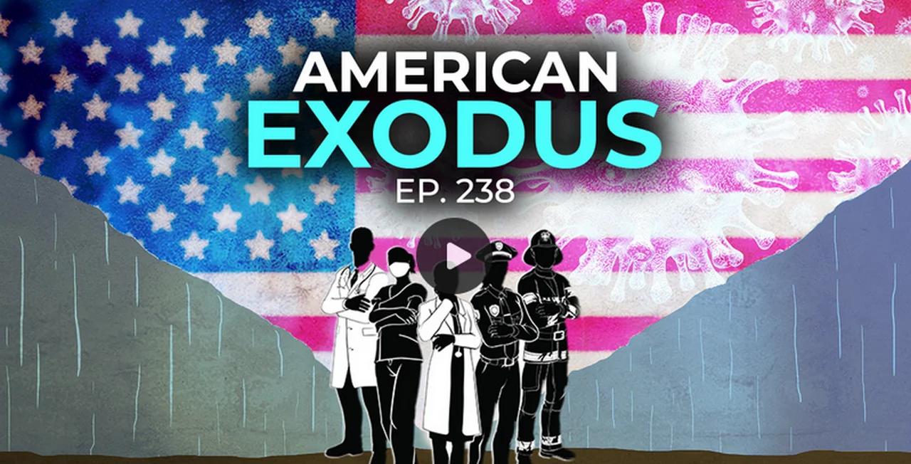 Episode 238 - American Exodus
