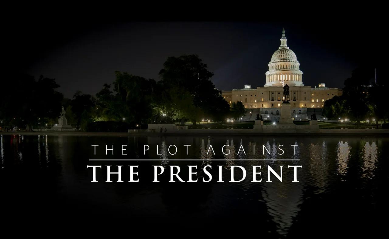 The Plot Against the President (2020)