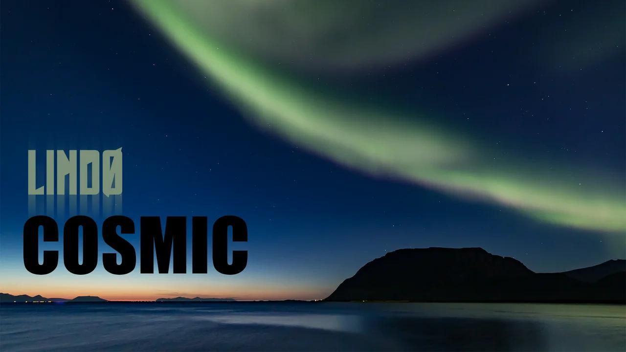Video - Cosmic | Lindø 2019