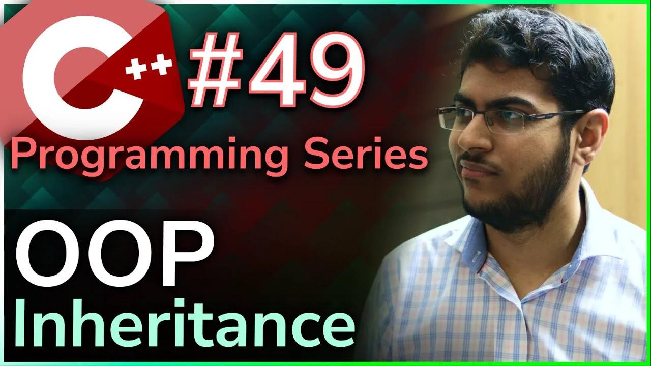 C++ Programming Series #49: Inheritance - Object-Oriented Programming ...