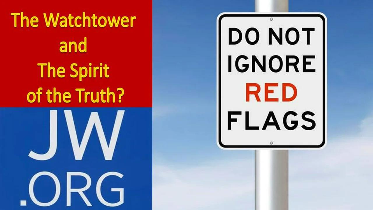 The Watchtower and the Spirit of the truth?