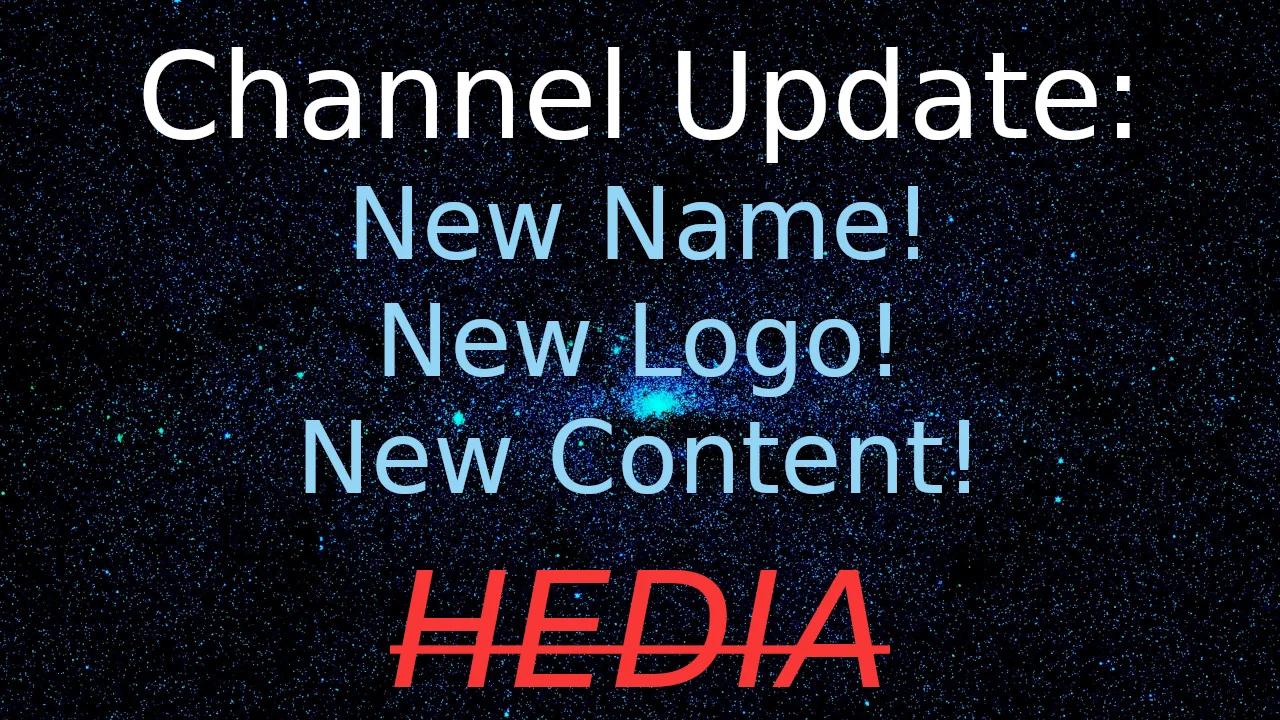 Channel Update - New Name, Logo, and Content!