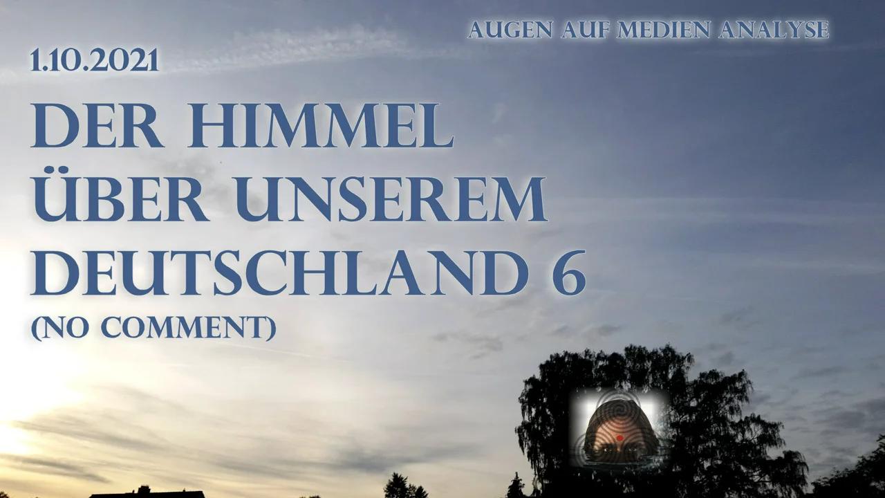 ⁣Der Himmel über unserem Deutschland 6 (1.10.2021)