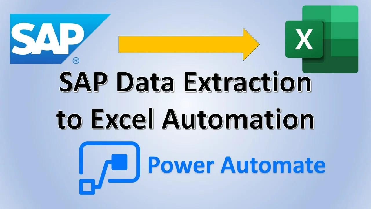 Automate SAP data extraction to Excel with Power Automate Desktop - No ...