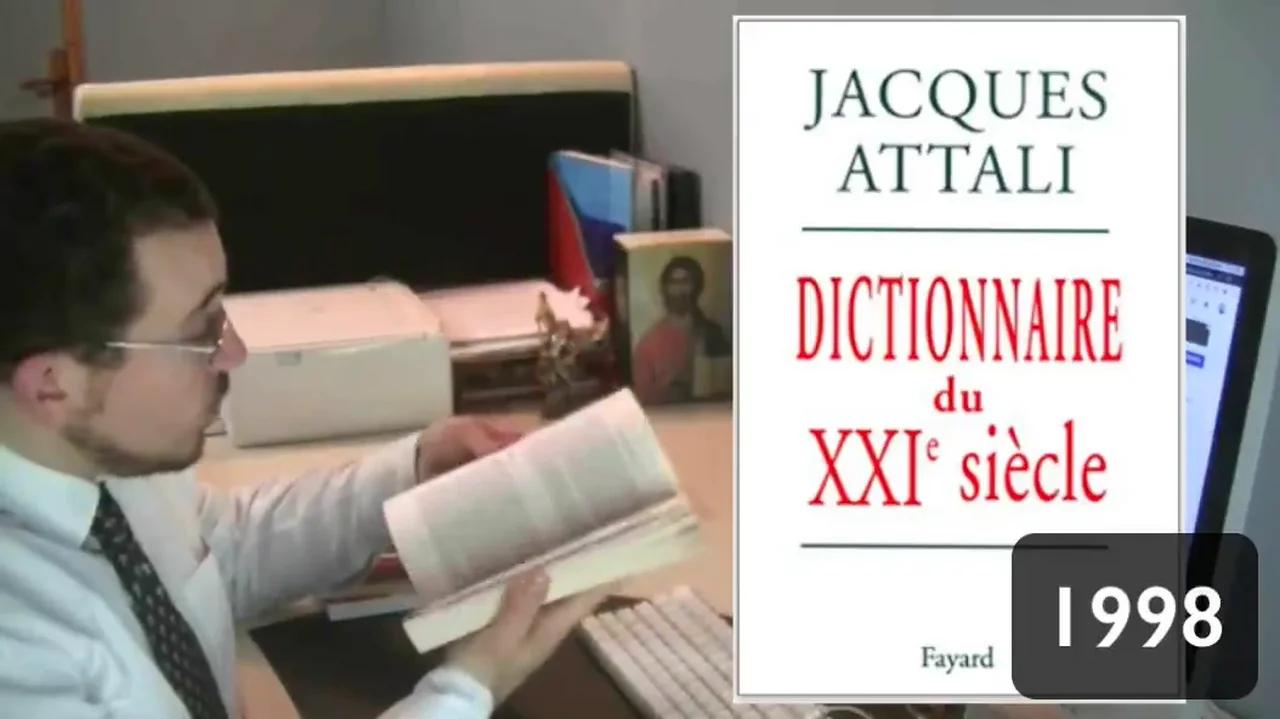 Extraits Attali - Dictionnaire du XXIe siècle
