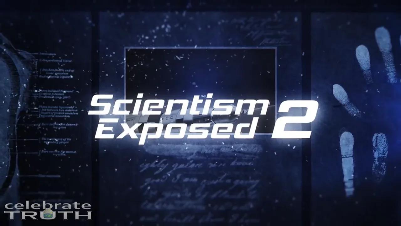 Scientism Exposed 2