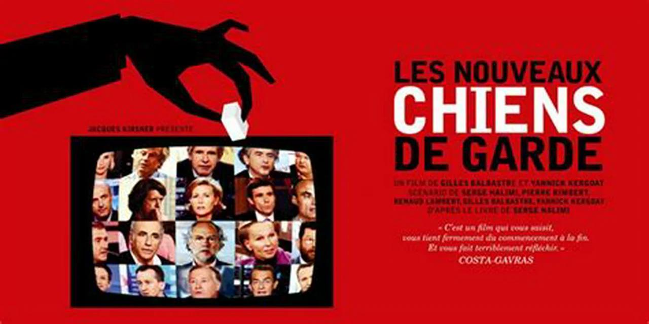 Les nouveaux chiens de garde - Le Documentaire