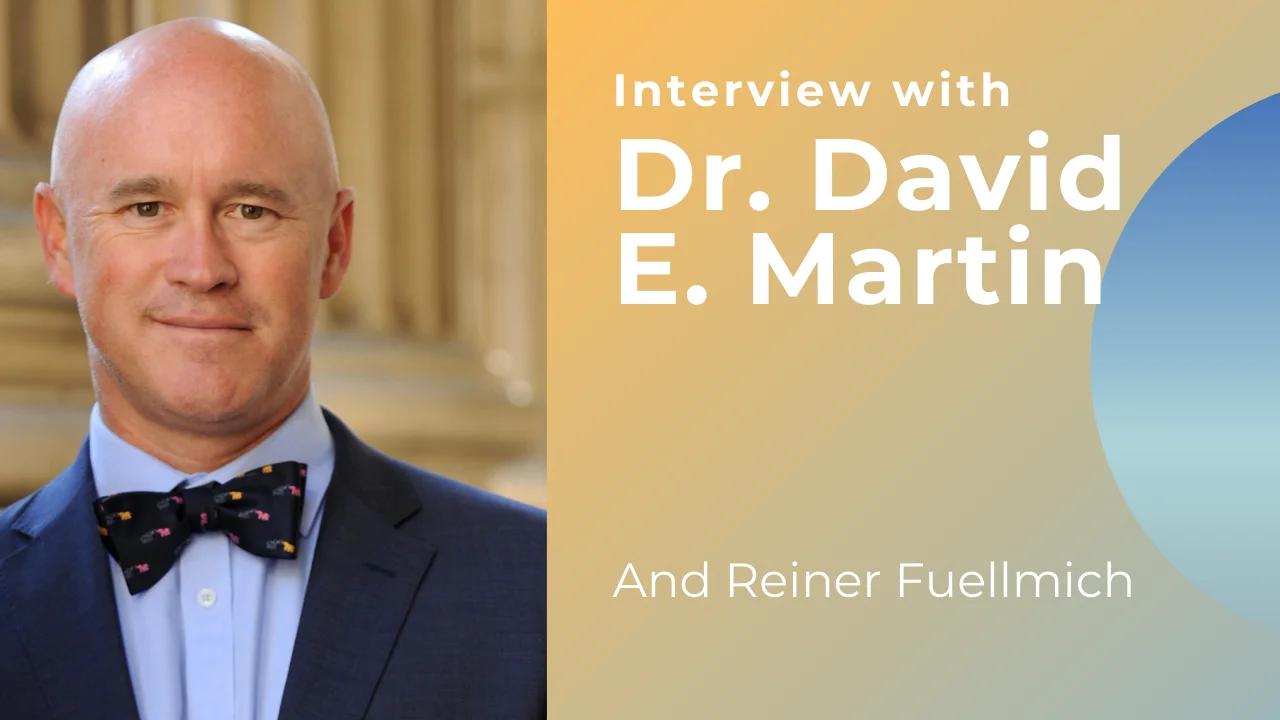 Reiner Fuellmich Interviews Dr. David E Martin