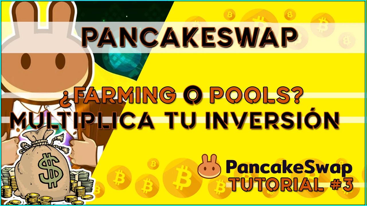 PancakeSwap Yield Farming y Pool de Liquidez 💥240 Invertido💥
