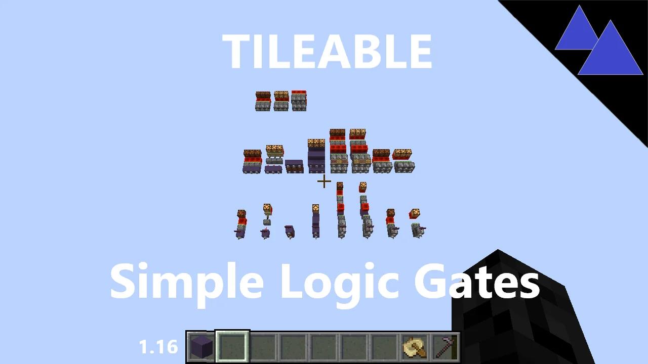 TILEABLES - Simple Logic Gates - Minecraft 1.16