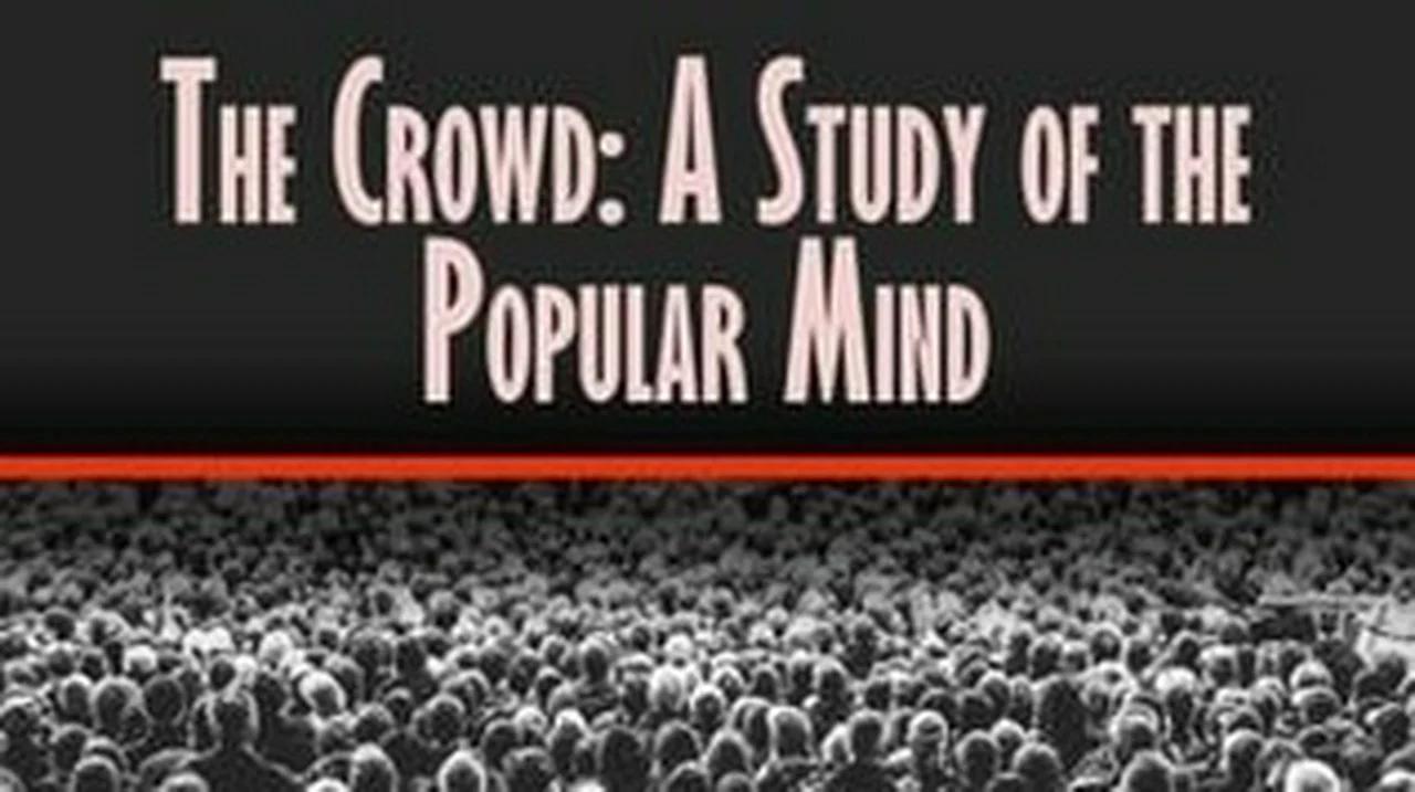 The Crowd Study Of The Popular Mind Gustave Le Bon Audiobook