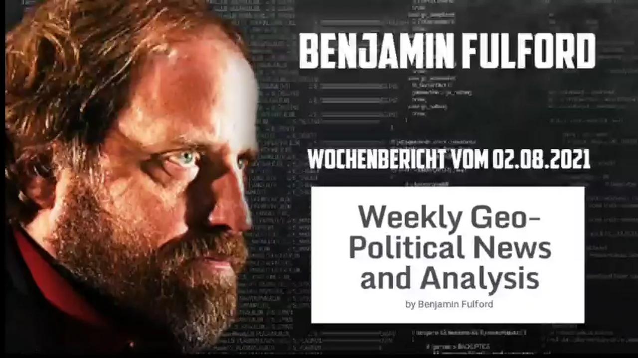 Benjamin Fulford: Wochenbericht vom 02.08.2021 Die Nordkoreaner kennenlernen