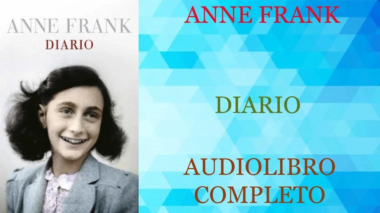 EL DIARIO DE ANA FRANK - ANA FRANK - AUDIOLIBRO COMPLETO