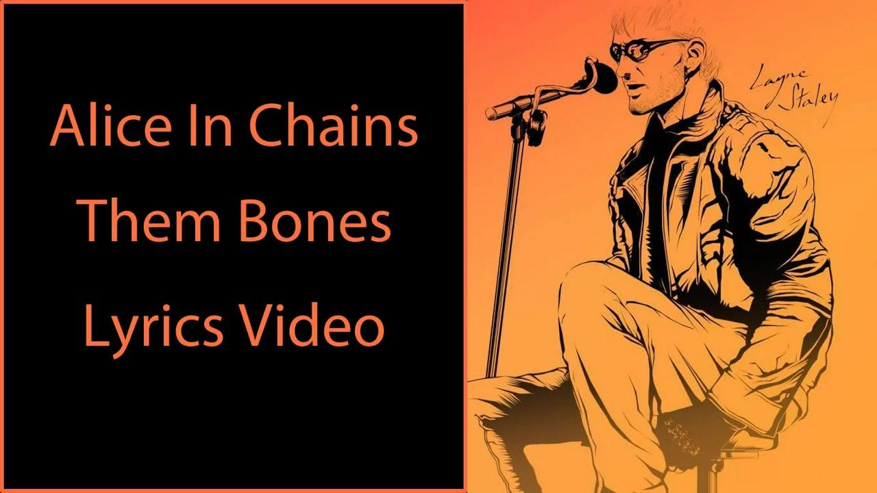 Alice In Chains - Them Bones Lyrics