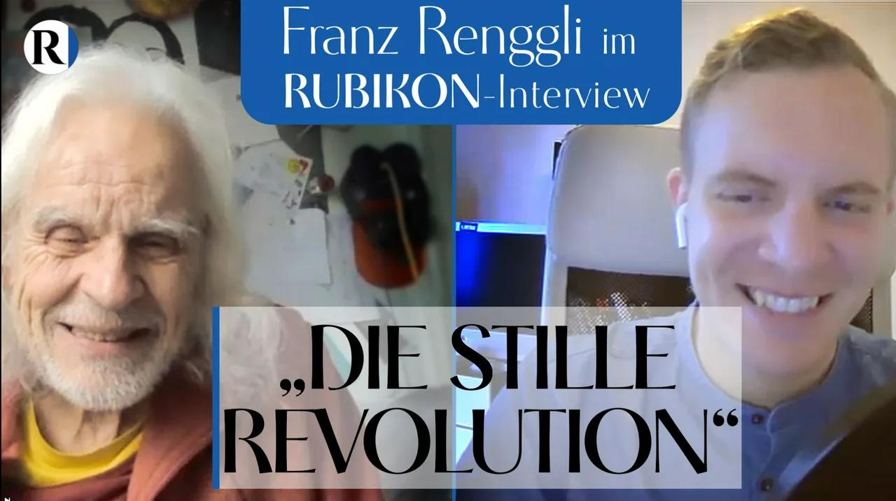 RUBIKON Im Gespr ch Die Stille Revolution Franz Renggli Und Flavio 